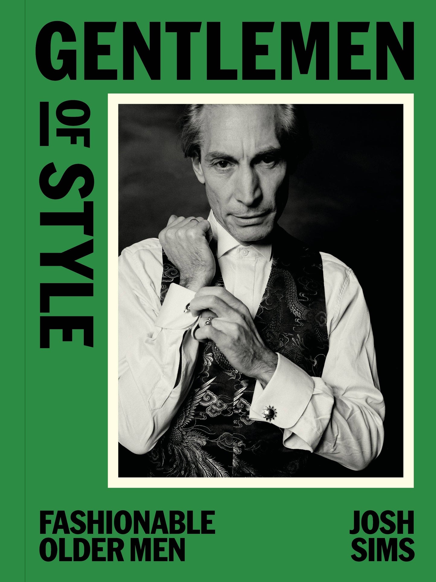 Gentlemen of Style by Josh Sims (Hardback)